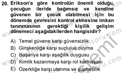 Birey ve Davranış Dersi 2013 - 2014 Yılı (Vize) Ara Sınav Soruları 20. Soru