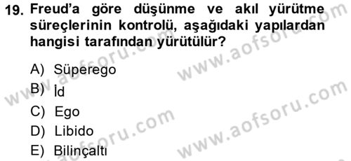 Birey ve Davranış Dersi 2014 - 2015 Yılı (Vize) Ara Sınav Soruları 19. Soru