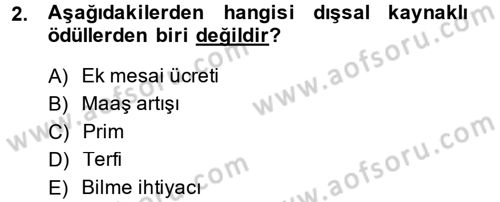 Birey ve Davranış Dersi 2014 - 2015 Yılı (Vize) Ara Sınav Soruları 2. Soru