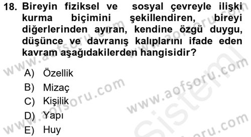 Birey ve Davranış Dersi 2015 - 2016 Yılı (Vize) Ara Sınav Soruları 18. Soru