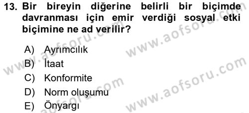 Birey ve Davranış Dersi 2015 - 2016 Yılı (Final) Dönem Sonu Sınav Soruları 13. Soru
