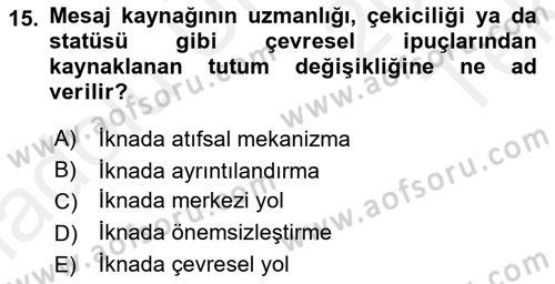 Birey ve Davranış Dersi 2015 - 2016 Yılı Tek Ders Sınav Soruları 15. Soru