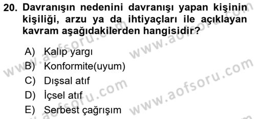 Birey ve Davranış Dersi 2015 - 2016 Yılı Tek Ders Sınav Soruları 20. Soru