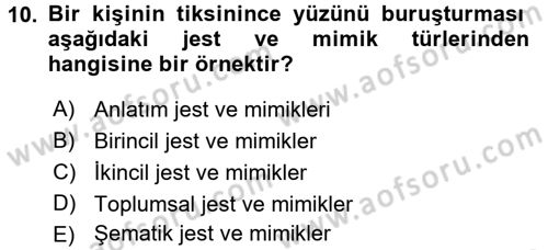 Birey ve Davranış Dersi 2016 - 2017 Yılı (Vize) Ara Sınav Soruları 10. Soru