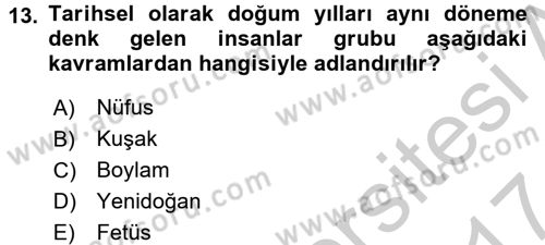 Birey ve Davranış Dersi 2016 - 2017 Yılı (Vize) Ara Sınav Soruları 13. Soru
