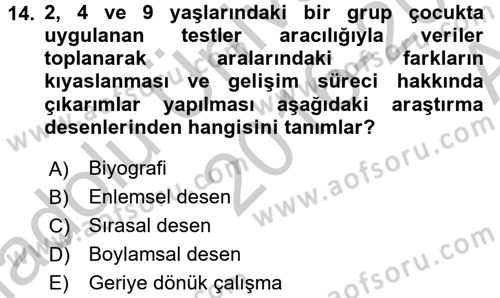 Birey ve Davranış Dersi 2016 - 2017 Yılı (Vize) Ara Sınav Soruları 14. Soru