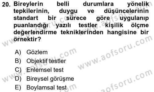 Birey ve Davranış Dersi 2016 - 2017 Yılı (Vize) Ara Sınavı 20. Soru