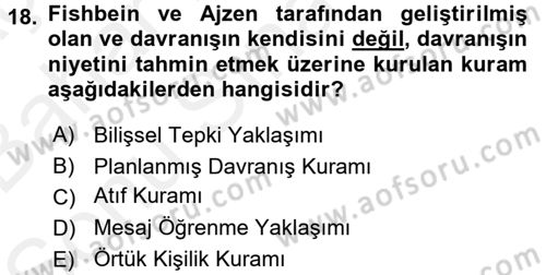 Birey ve Davranış Dersi 2017 - 2018 Yılı (Final) Dönem Sonu Sınav Soruları 18. Soru