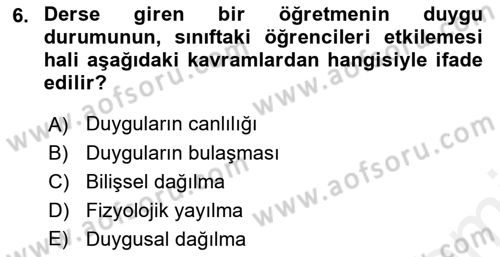 Birey ve Davranış Dersi 2018 - 2019 Yılı (Vize) Ara Sınav Soruları 6. Soru
