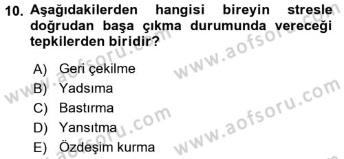 Birey ve Davranış Dersi 2018 - 2019 Yılı (Final) Dönem Sonu Sınav Soruları 10. Soru