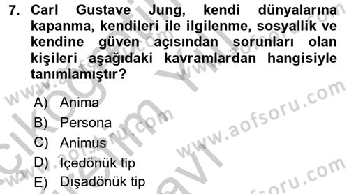 Birey ve Davranış Dersi 2018 - 2019 Yılı Yaz Okulu Sınav Soruları 7. Soru