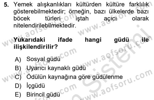 Birey ve Davranış Dersi 2021 - 2022 Yılı (Vize) Ara Sınav Soruları 5. Soru