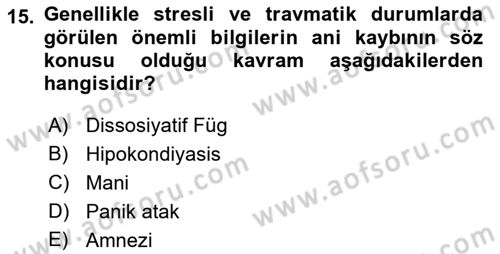 Birey ve Davranış Dersi 2022 - 2023 Yılı Yaz Okulu Sınav Soruları 15. Soru