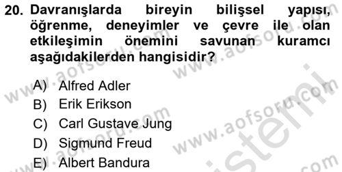 Birey ve Davranış Dersi 2023 - 2024 Yılı (Vize) Ara Sınav Soruları 20. Soru