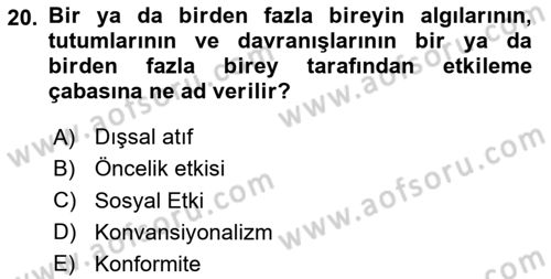Birey ve Davranış Dersi 2023 - 2024 Yılı (Final) Dönem Sonu Sınav Soruları 20. Soru