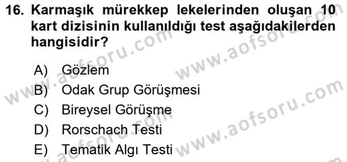 Birey ve Davranış Dersi 2024 - 2025 Yılı (Vize) Ara Sınav Soruları 16. Soru