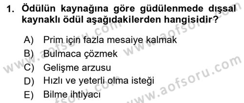 Birey ve Davranış Dersi 2025 - 2026 Yılı (Final) Dönem Sonu Sınav Soruları 1. Soru