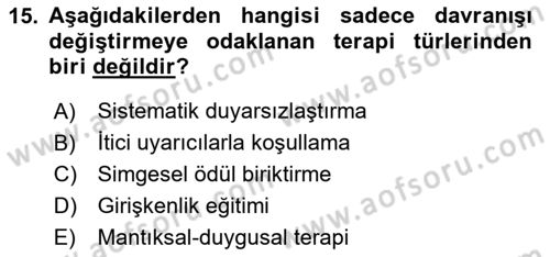 Birey ve Davranış Dersi 2025 - 2026 Yılı (Final) Dönem Sonu Sınav Soruları 15. Soru