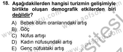 Turizm Sosyolojisi Dersi 2012 - 2013 Yılı (Vize) Ara Sınav Soruları 18. Soru