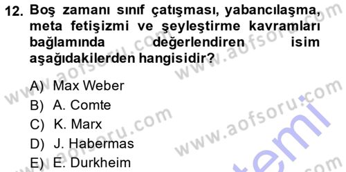 Turizm Sosyolojisi Dersi 2013 - 2014 Yılı (Vize) Ara Sınav Soruları 12. Soru
