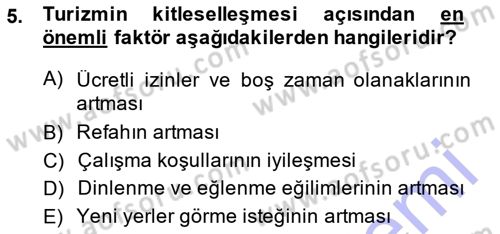 Turizm Sosyolojisi Dersi Ara Sınavı Deneme Sınav Soruları 5. Soru