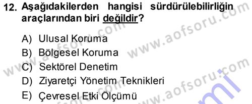 Turizm Sosyolojisi Dersi 2013 - 2014 Yılı (Final) Dönem Sonu Sınav Soruları 12. Soru
