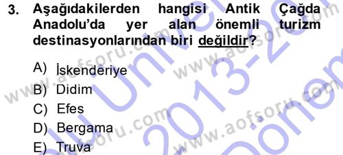 Turizm Sosyolojisi Dersi 2013 - 2014 Yılı (Final) Dönem Sonu Sınav Soruları 3. Soru