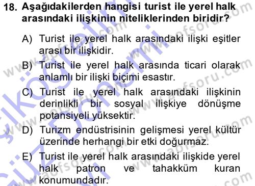 Turizm Sosyolojisi Dersi 2014 - 2015 Yılı (Vize) Ara Sınav Soruları 18. Soru