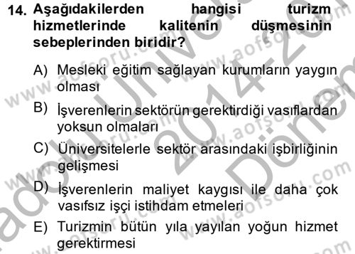 Turizm Sosyolojisi Dersi 2014 - 2015 Yılı (Final) Dönem Sonu Sınav Soruları 14. Soru