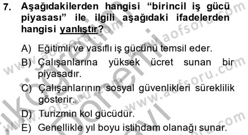Turizm Sosyolojisi Dersi 2014 - 2015 Yılı (Final) Dönem Sonu Sınav Soruları 7. Soru