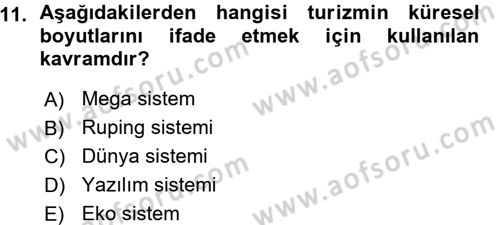 Turizm Sosyolojisi Dersi 2015 - 2016 Yılı (Vize) Ara Sınav Soruları 11. Soru