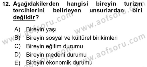 Turizm Sosyolojisi Dersi 2015 - 2016 Yılı (Final) Dönem Sonu Sınav Soruları 12. Soru