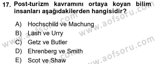 Turizm Sosyolojisi Dersi 2015 - 2016 Yılı (Final) Dönem Sonu Sınav Soruları 17. Soru
