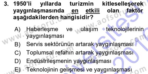 Turizm Sosyolojisi Dersi 2015 - 2016 Yılı (Final) Dönem Sonu Sınav Soruları 3. Soru