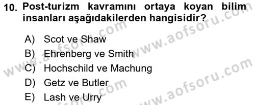 Turizm Sosyolojisi Dersi 2015 - 2016 Yılı Tek Ders Sınav Soruları 10. Soru