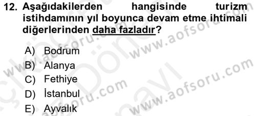 Turizm Sosyolojisi Dersi 2016 - 2017 Yılı (Final) Dönem Sonu Sınav Soruları 12. Soru