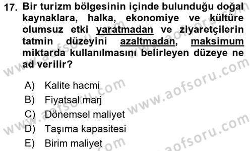 Turizm Sosyolojisi Dersi 2016 - 2017 Yılı (Final) Dönem Sonu Sınav Soruları 17. Soru