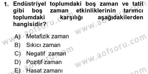 Turizm Sosyolojisi Dersi Ara Sınavı Deneme Sınav Soruları 1. Soru