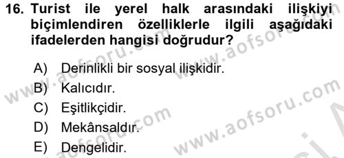 Turizm Sosyolojisi Dersi 2017 - 2018 Yılı (Vize) Ara Sınav Soruları 16. Soru