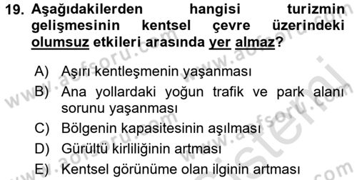 Turizm Sosyolojisi Dersi 2017 - 2018 Yılı (Vize) Ara Sınav Soruları 19. Soru