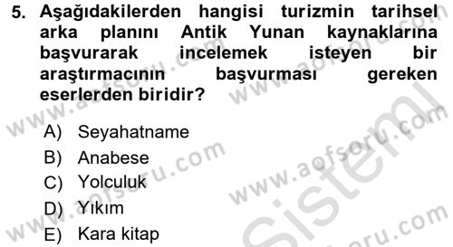 Turizm Sosyolojisi Dersi 2017 - 2018 Yılı (Vize) Ara Sınav Soruları 5. Soru