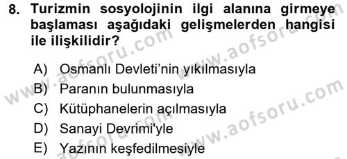 Turizm Sosyolojisi Dersi Ara Sınavı Deneme Sınav Soruları 8. Soru