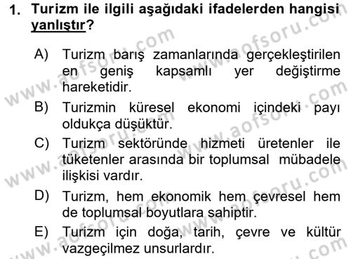 Turizm Sosyolojisi Dersi 2018 - 2019 Yılı 3 Ders Sınav Soruları 1. Soru