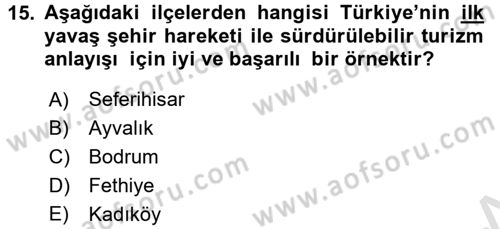 Turizm Sosyolojisi Dersi 2018 - 2019 Yılı 3 Ders Sınav Soruları 15. Soru