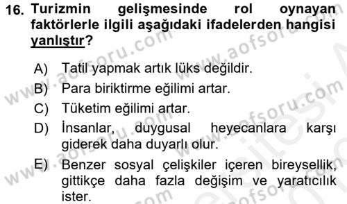 Turizm Sosyolojisi Dersi 2018 - 2019 Yılı (Vize) Ara Sınav Soruları 16. Soru