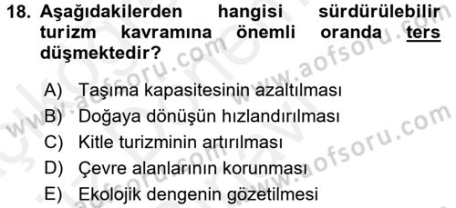 Turizm Sosyolojisi Dersi 2018 - 2019 Yılı (Final) Dönem Sonu Sınav Soruları 18. Soru