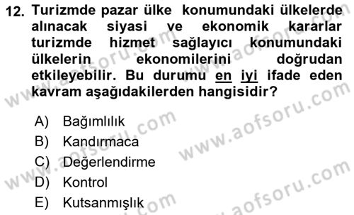Turizm Sosyolojisi Dersi 2018 - 2019 Yılı Yaz Okulu Sınav Soruları 12. Soru