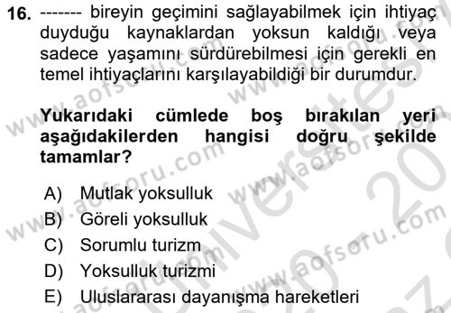Turizm Sosyolojisi Dersi 2020 - 2021 Yılı Yaz Okulu Sınav Soruları 16. Soru