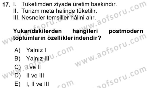 Turizm Sosyolojisi Dersi 2020 - 2021 Yılı Yaz Okulu Sınav Soruları 17. Soru