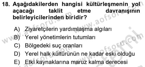 Turizm Sosyolojisi Dersi 2020 - 2021 Yılı Yaz Okulu Sınav Soruları 18. Soru